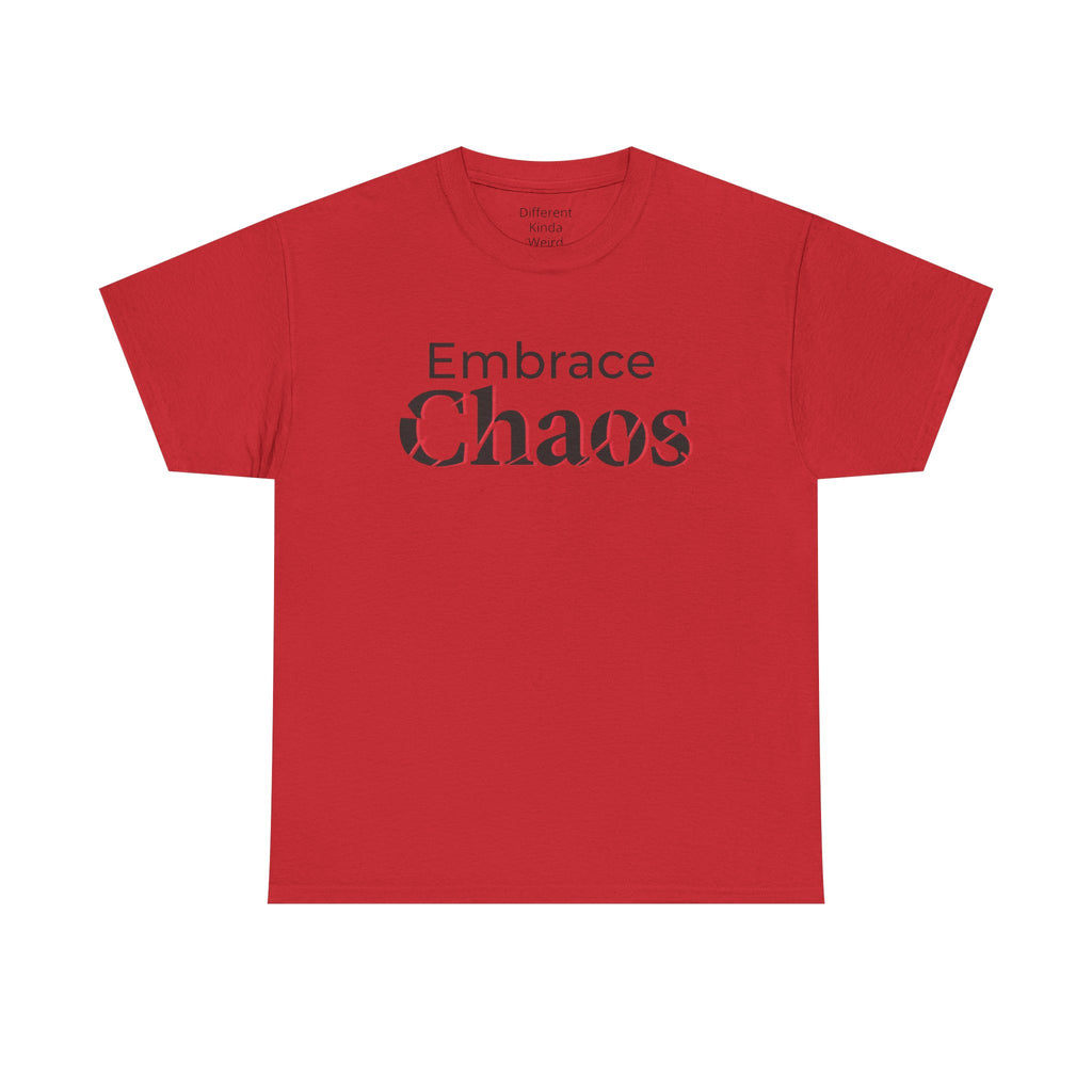 Embrace Chaos T‑Shirt