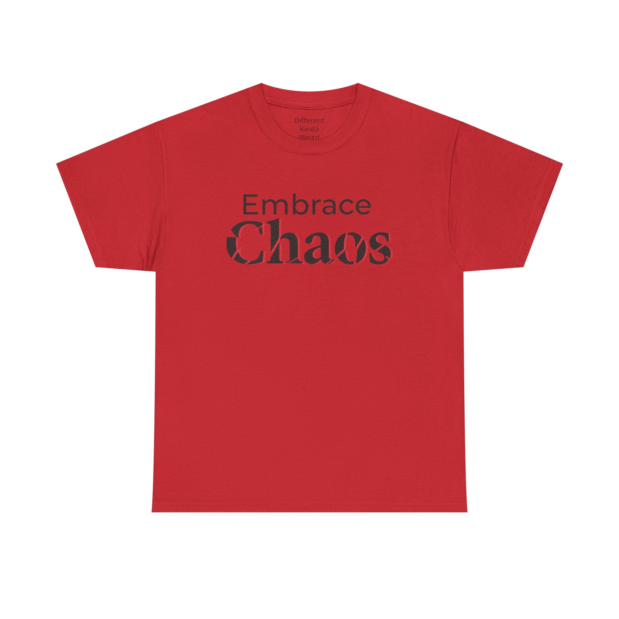 Embrace Chaos T‑Shirt