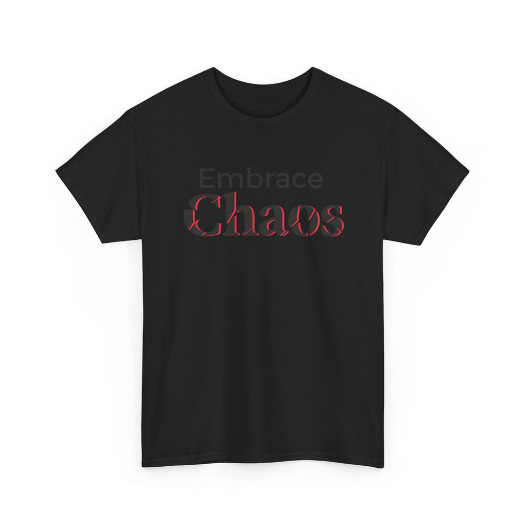 Embrace Chaos T‑Shirt