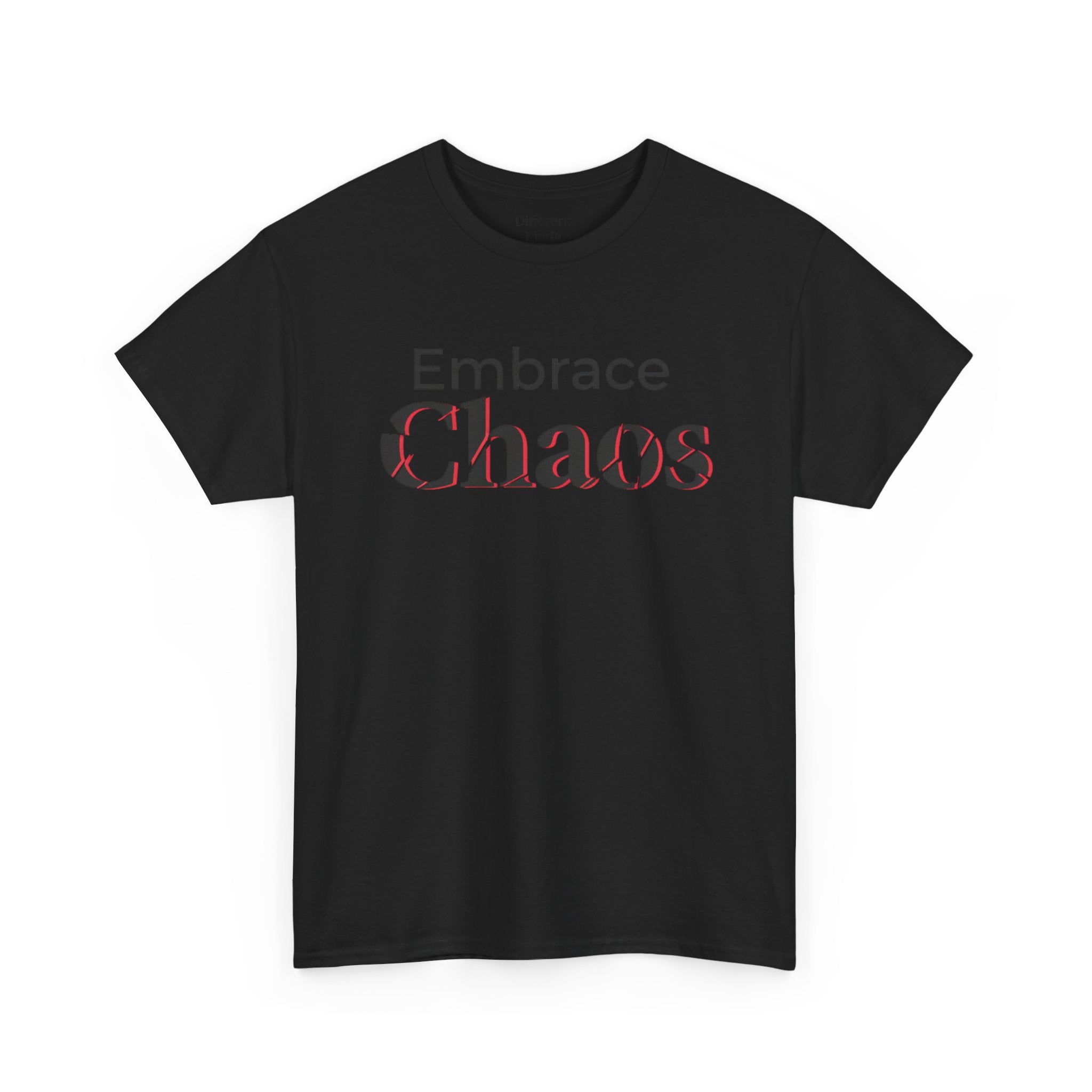 Embrace Chaos T‑Shirt