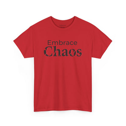 Embrace Chaos T‑Shirt