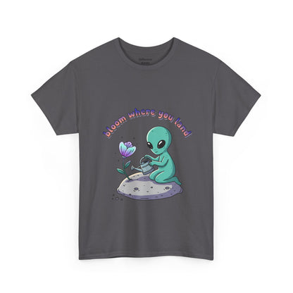 Alien Planting Tee — "Bloom Where You Land" Cute Alien Graphic T-Shirt