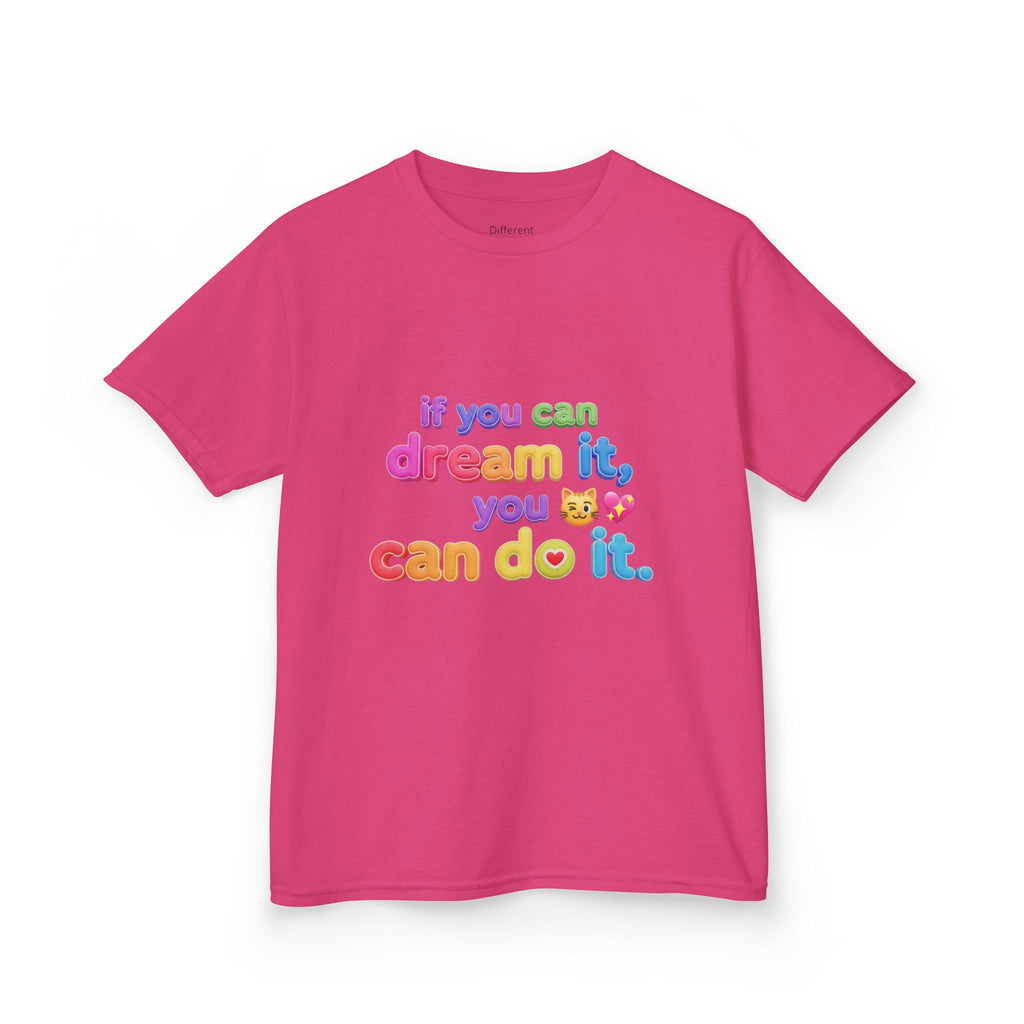 Kids Tee  "If you can dream it, you can do it." Aurora created Inspirational Shirt