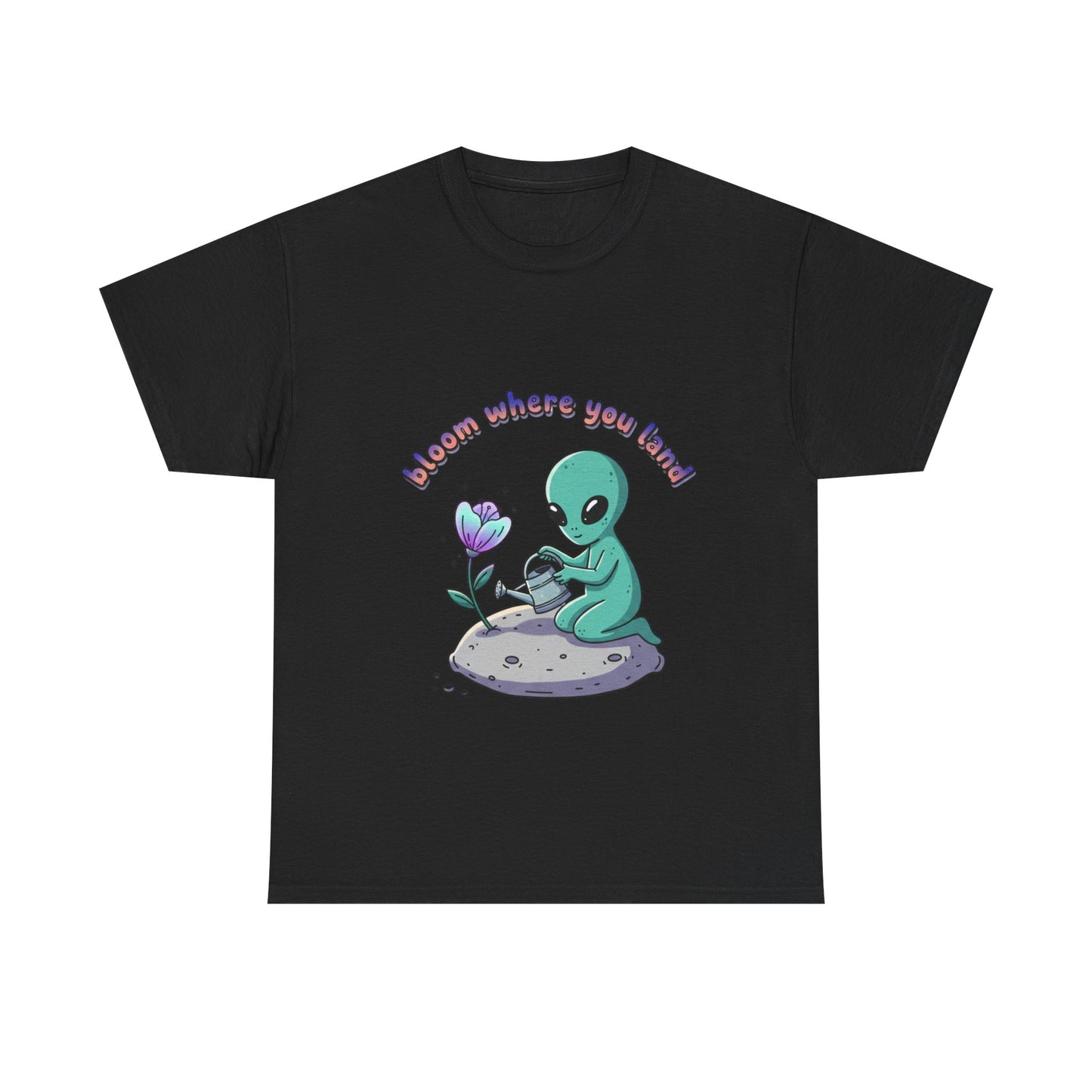 Alien Planting Tee — "Bloom Where You Land" Cute Alien Graphic T-Shirt