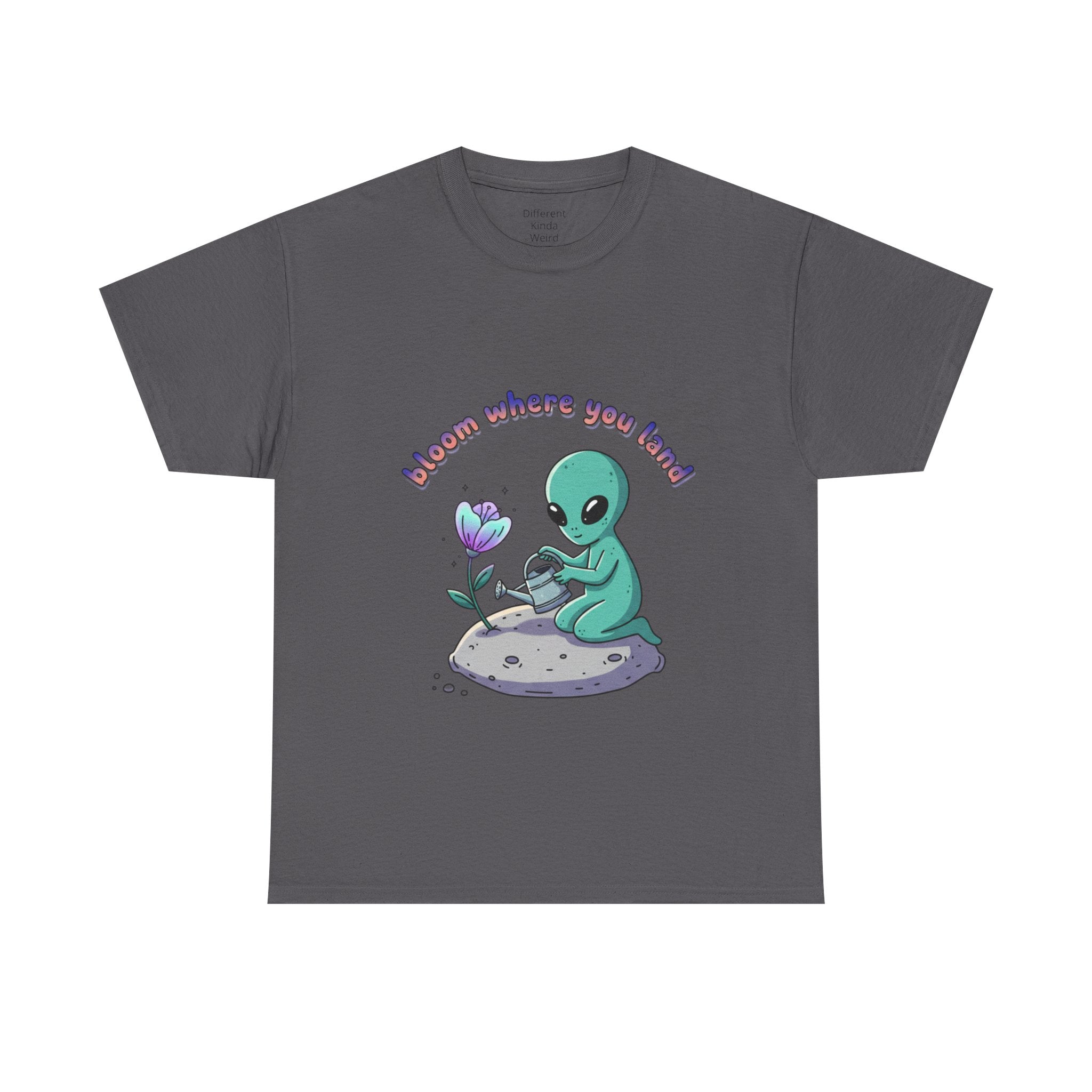 Alien Planting Tee — "Bloom Where You Land" Cute Alien Graphic T-Shirt