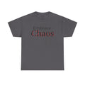 Embrace Chaos T‑Shirt