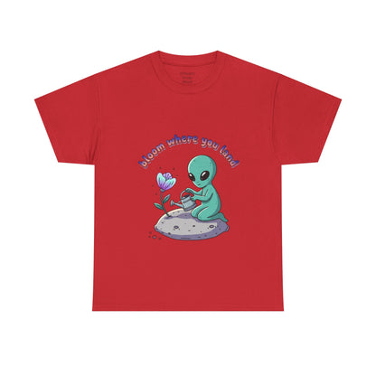 Alien Planting Tee — "Bloom Where You Land" Cute Alien Graphic T-Shirt