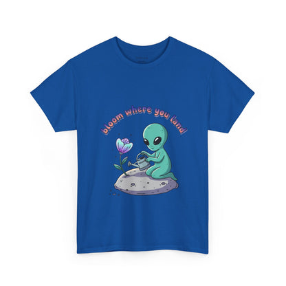 Alien Planting Tee — "Bloom Where You Land" Cute Alien Graphic T-Shirt