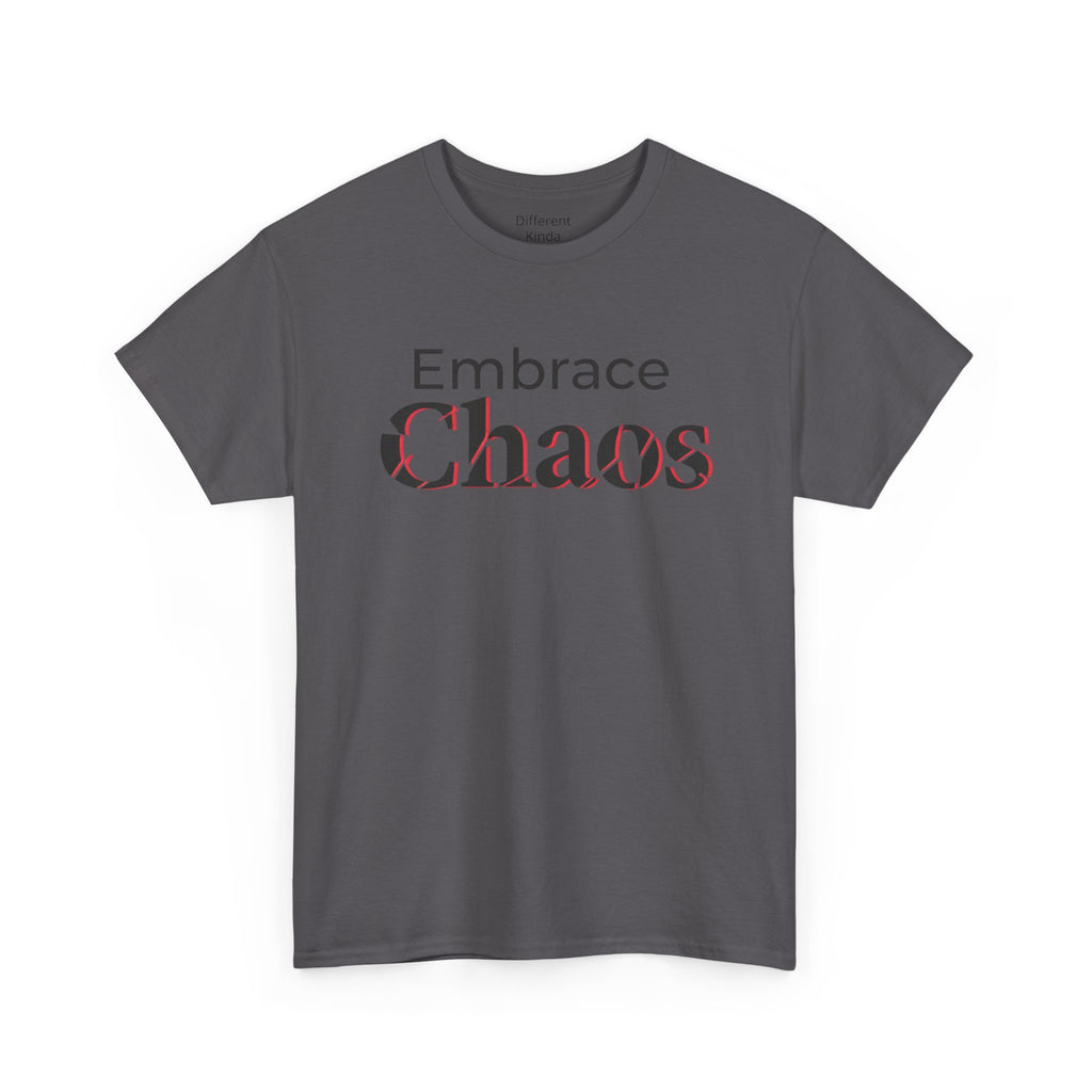 Embrace Chaos T‑Shirt