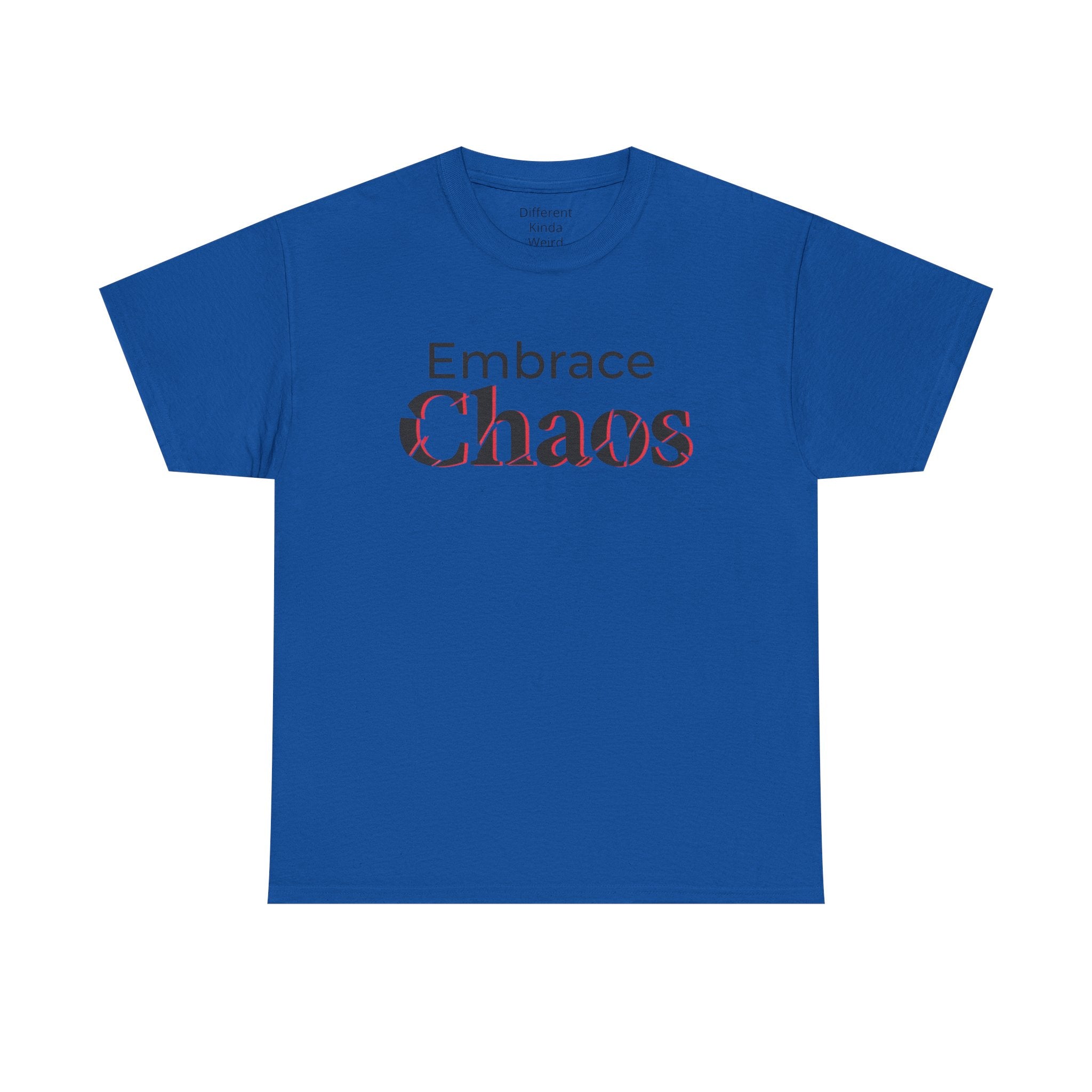 Embrace Chaos T‑Shirt