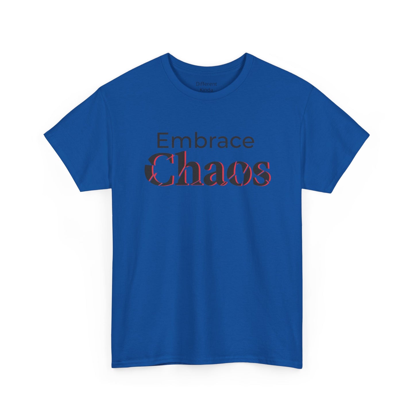 Embrace Chaos T‑Shirt