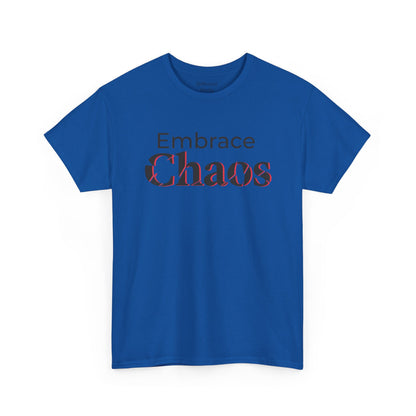 Embrace Chaos T‑Shirt