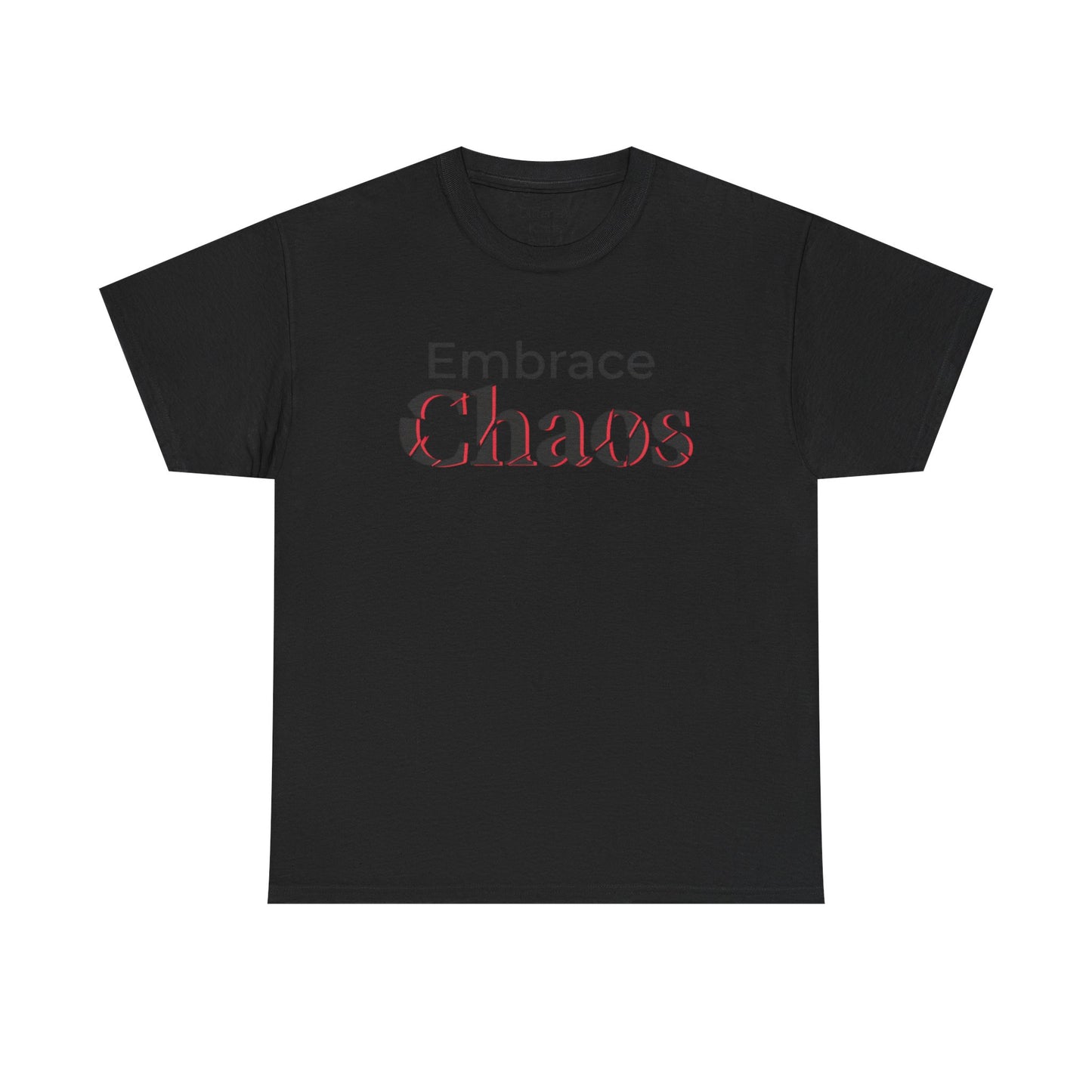Embrace Chaos T‑Shirt