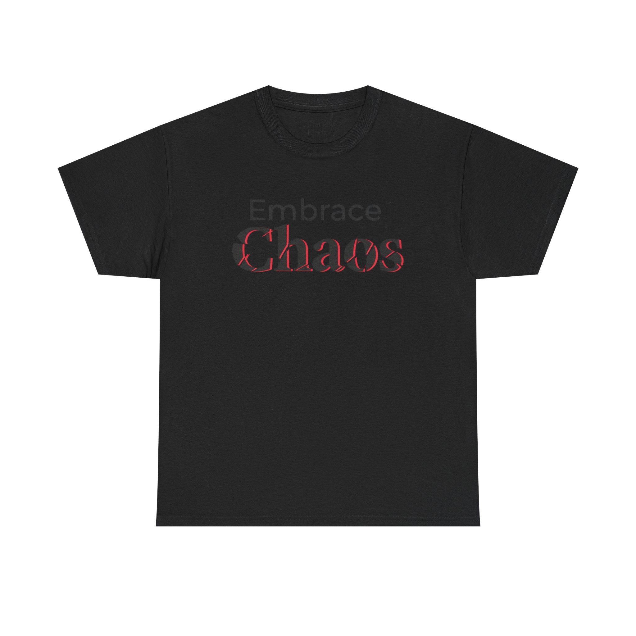 Embrace Chaos T‑Shirt