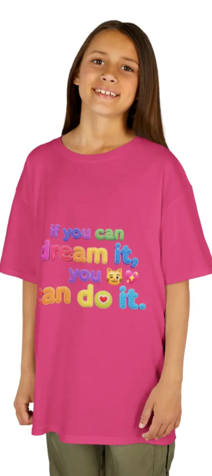 Kids Tee  "If you can dream it, you can do it." Aurora created Inspirational Shirt